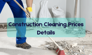 construction cleaning prices